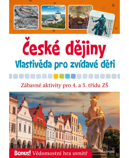 České dějiny - Vlastivěda pro zvídavé děti