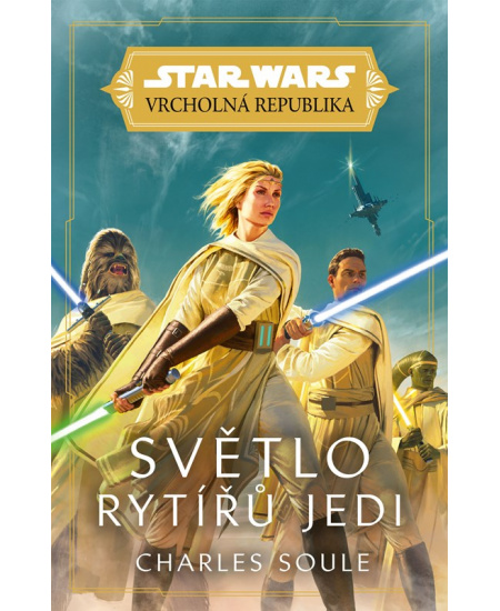 Star Wars - Vrcholná Republika - Světlo rytířů Jedi EGMONT