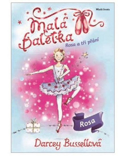 Malá baletka - Rosa a tři přání
