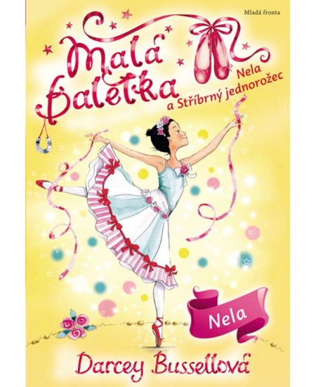 Malá baletka - Nela a Stříbrný jednorožec
