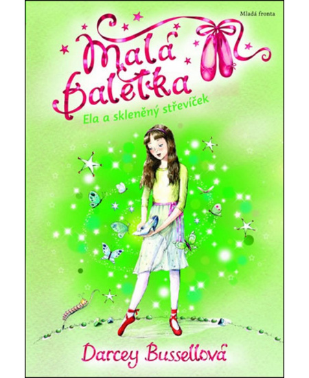 Malá baletka Ela a skleněný střevíček