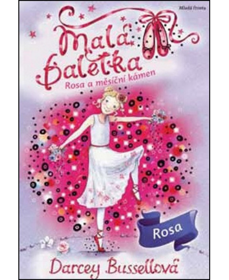 Malá baletka Rosa a měsíční kámen