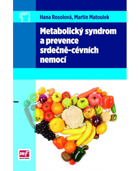 Metabolický syndrom a prevence srdečně-cévních nemocí