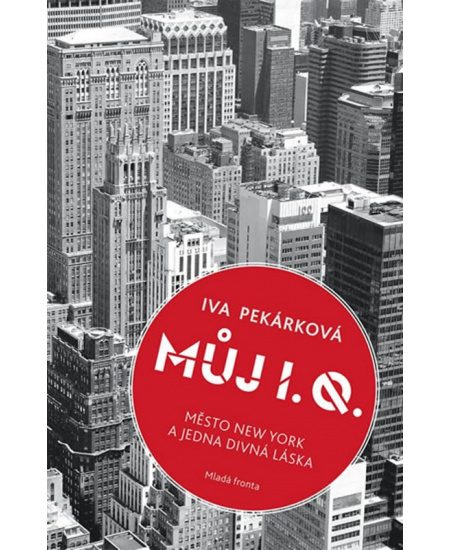 Můj I. Q.: Město New York a jedna divná láska
