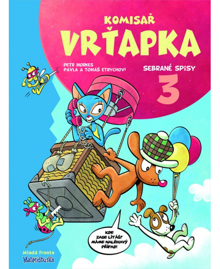 Komisař Vrťapka: Sebrané spisy 3