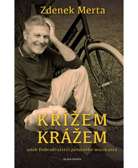 Křížem krážem aneb Dobrodružství potulného muzikanta
