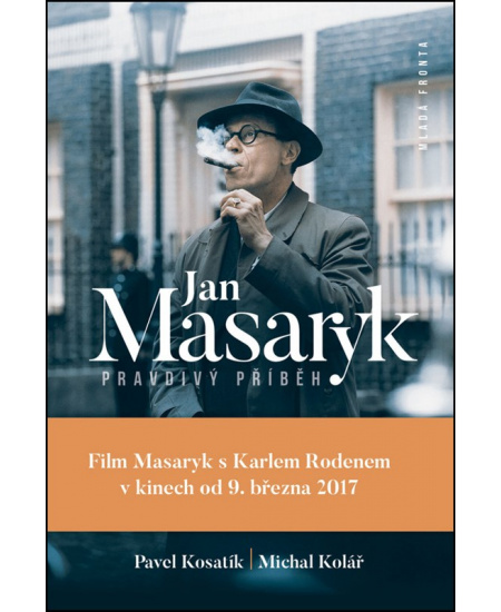 Jan Masaryk - pravdivý příběh Mladá fronta