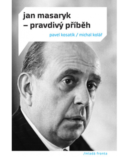 Jan Masaryk - pravdivý příběh