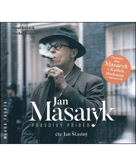 Jan Masaryk - pravdivý příběh (audiokniha) Mladá fronta