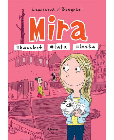 Mira - #hausbot #tata #laska