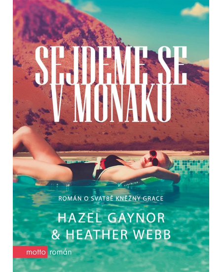 Sejdeme se v Monaku