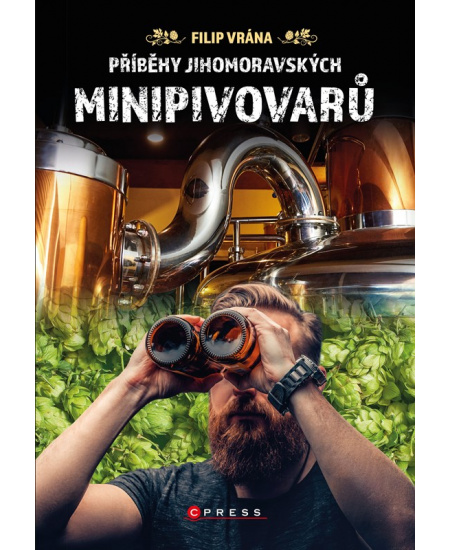 Příběhy jihomoravských minipivovarů