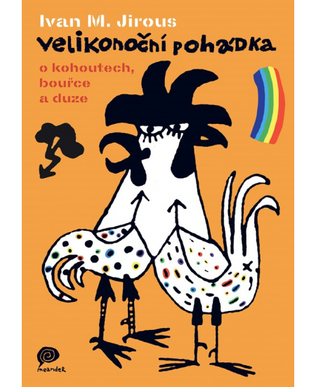 Velikonoční pohádka o kohoutech, bouřce