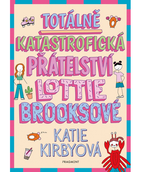Totálně katastrofická přátelství Lottie Brooksové