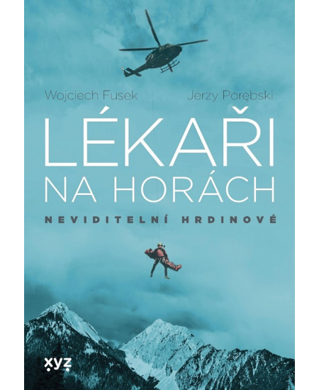 Lékaři na horách: neviditelní hrdinové