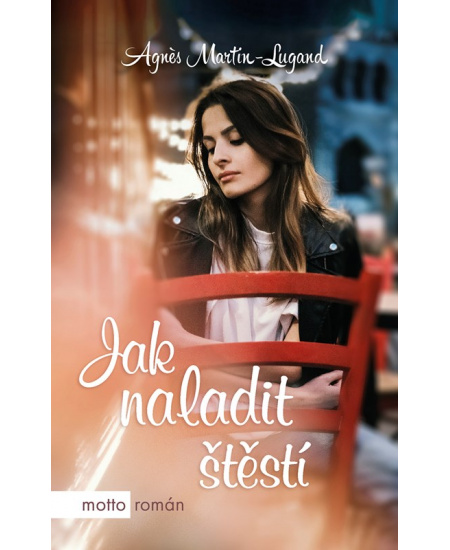 Jak naladit štěstí