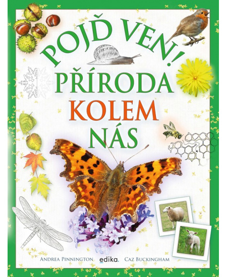 Pojď ven! Příroda kolem nás