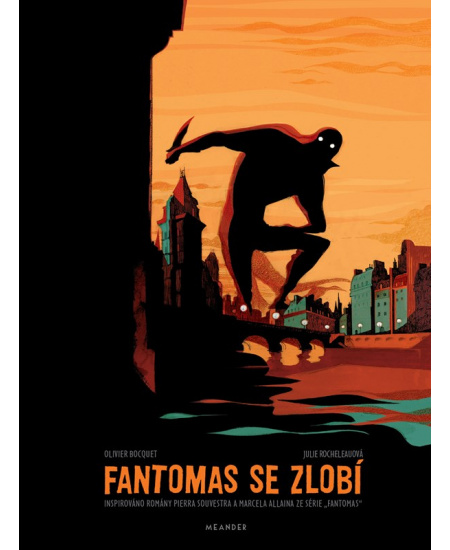 Fantomas se zlobí