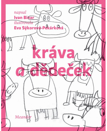 Kráva a dědeček