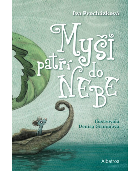 Myši patří do nebe