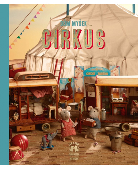 Dům myšek - Sam a Julie a cirkus