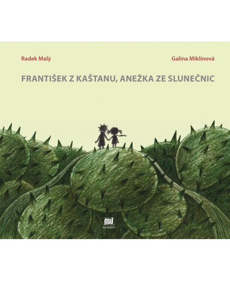 František z kaštanu, Anežka ze slunečnic