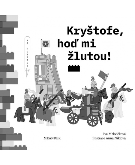 Kryštofe, hoď mi žlutou!