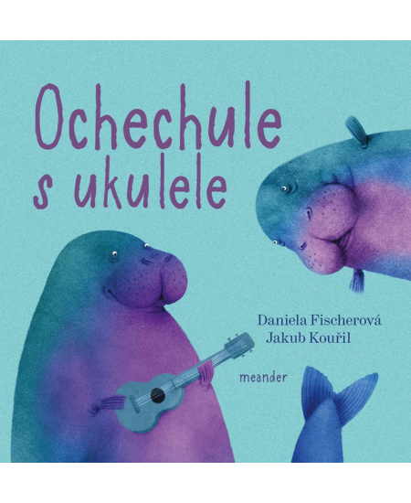 Ochechule s ukulele