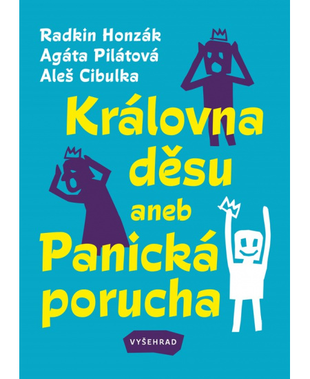 Královna děsu aneb Panická porucha