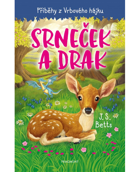 Příběhy z Vrbového hájku - Srneček a drak