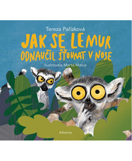 Jak se lemur odnaučil šťourat v nose