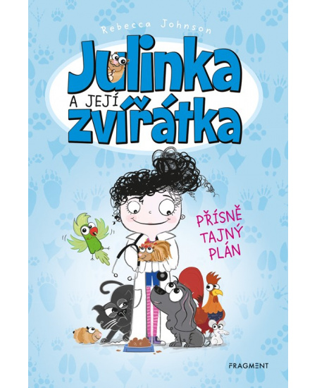Julinka a její zvířátka – Přísně tajný plán