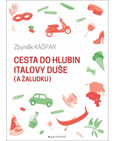 Cesta do hlubin Italovy duše (a žaludku)