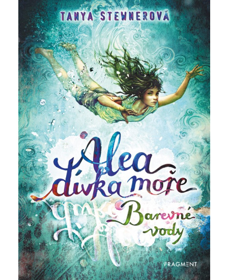 Alea - dívka moře: Barevné vody