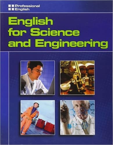 PROFESSIONAL ENGLISH: ENGLISH FOR SCIENCE a ENGINEERING Student´s Book National Geographic learning