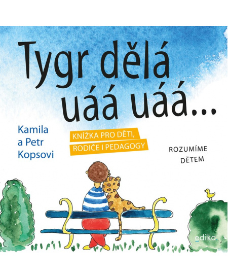 Tygr dělá uáá uáá …