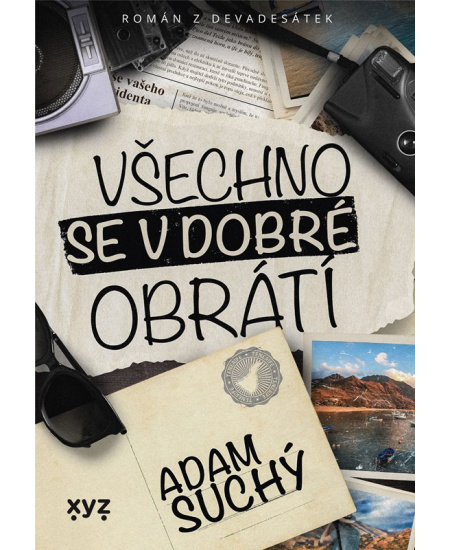 Všechno se v dobré obrátí
