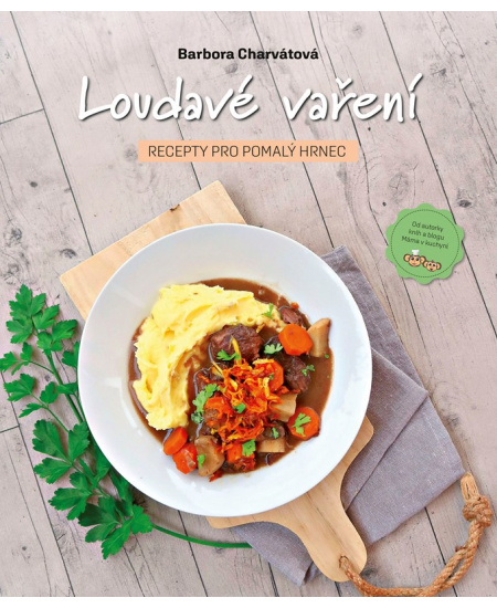 Loudavé vaření: Recepty pro pomalý hrnec