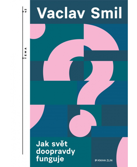 Jak svět doopravdy funguje