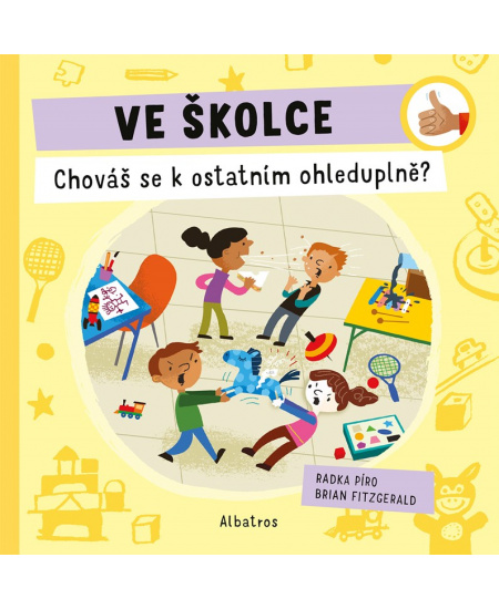 Ve školce: Chováš se k ostatním ohleduplně?