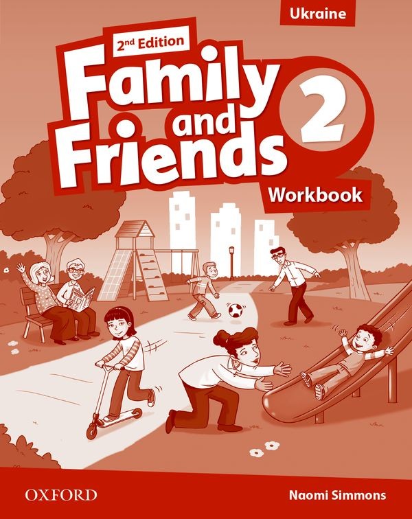 Family and Friends 2nd Edition 2 Workbook (Ukrainian Edition) Oxford University Press