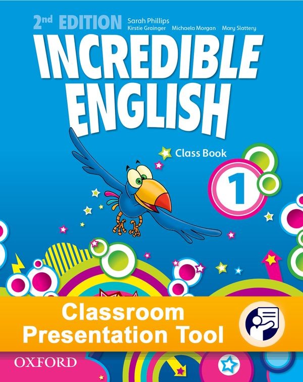 Incredible English 1 (New Edition) Classroom Presentation Tool Class eBook (OLB) Oxford University Press