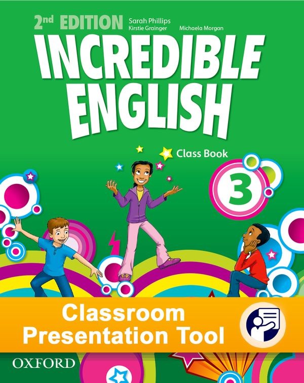 Incredible English 3 (New Edition) Classroom Presentation Tool Class eBook (OLB) Oxford University Press