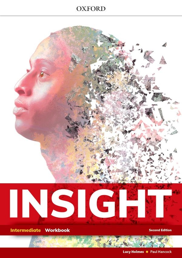 Insight Second Edition Intermediate Workbook Oxford University Press