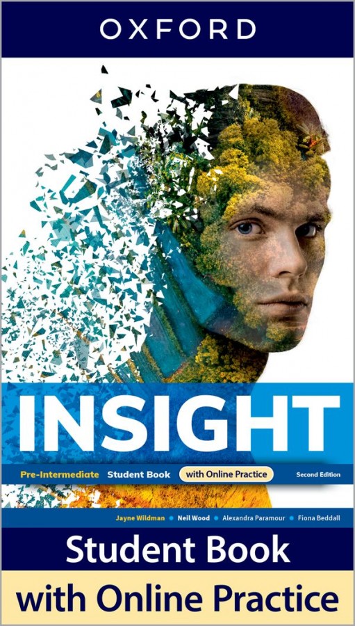 Insight Second Edition Pre-Intermediate Student´s Book with Online Practice Oxford University Press