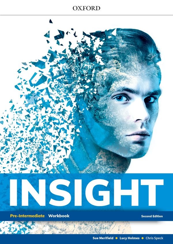 Insight Second Edition Pre-Intermediate Workbook Oxford University Press