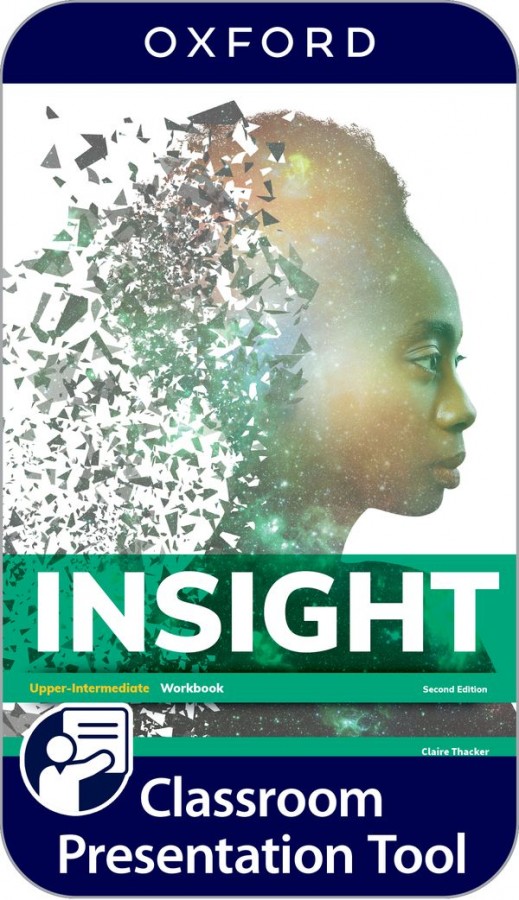 Insight Second Edition Upper Intermediate Classroom Presentation Tool eWorkbook (OLB) Oxford University Press