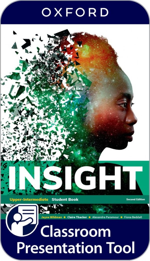 Insight Second Edition Upper Intermediate Classroom Presentation Tool Student´s eBook (OLB) Oxford University Press