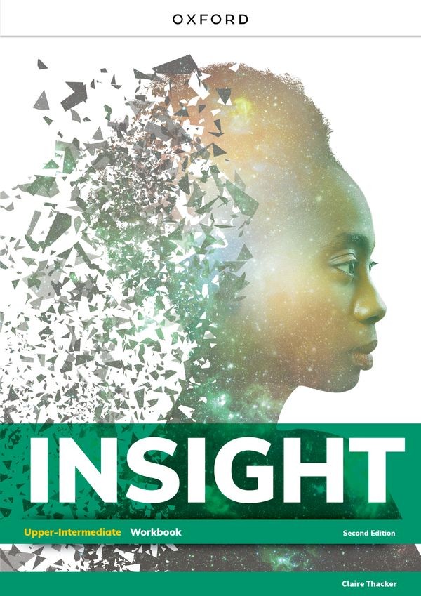 Insight Second Edition Upper Intermediate Workbook Oxford University Press