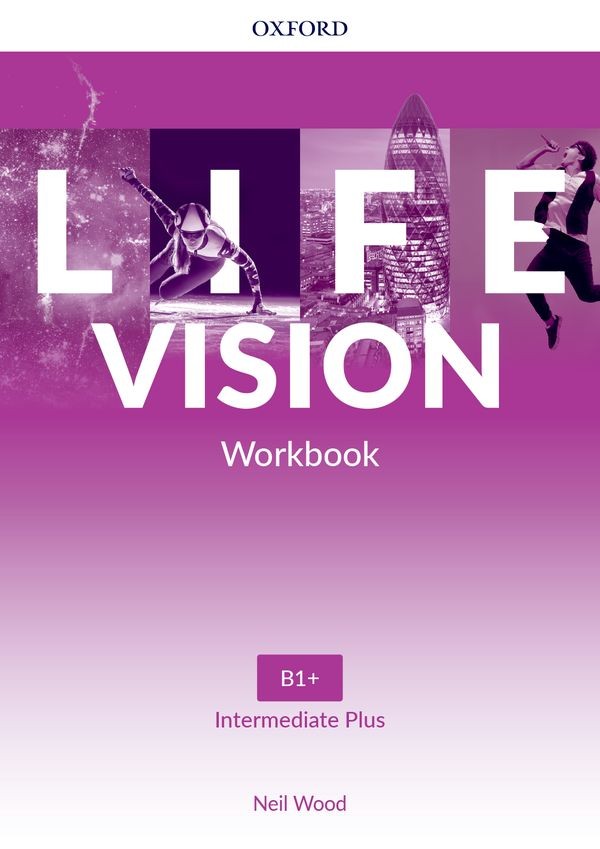 Life Vision Intermediate Plus Workbook Oxford University Press